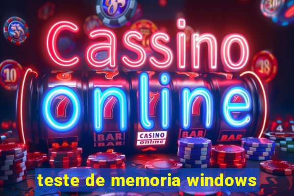 teste de memoria windows